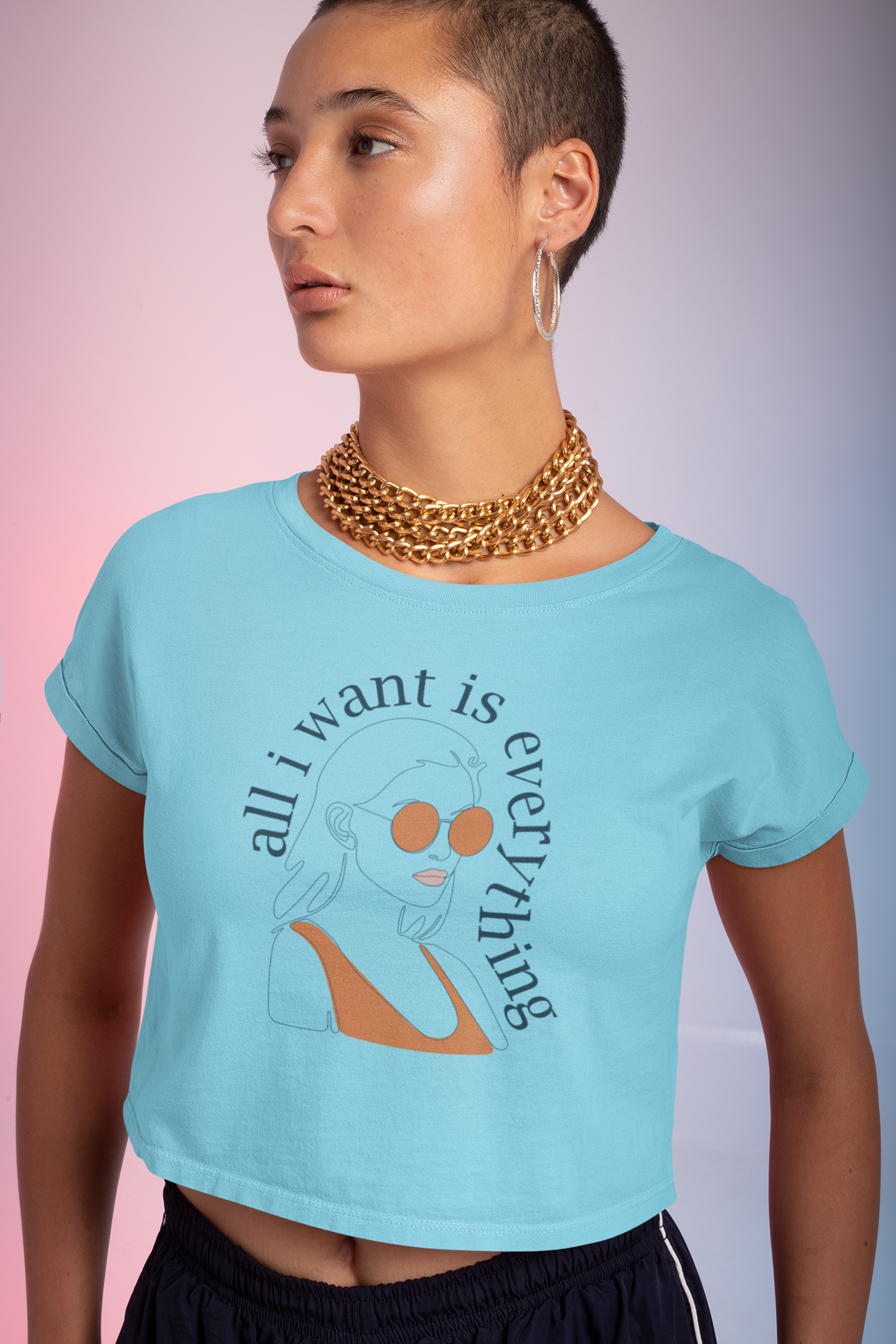 All I want is Everything Crop T-shirt
