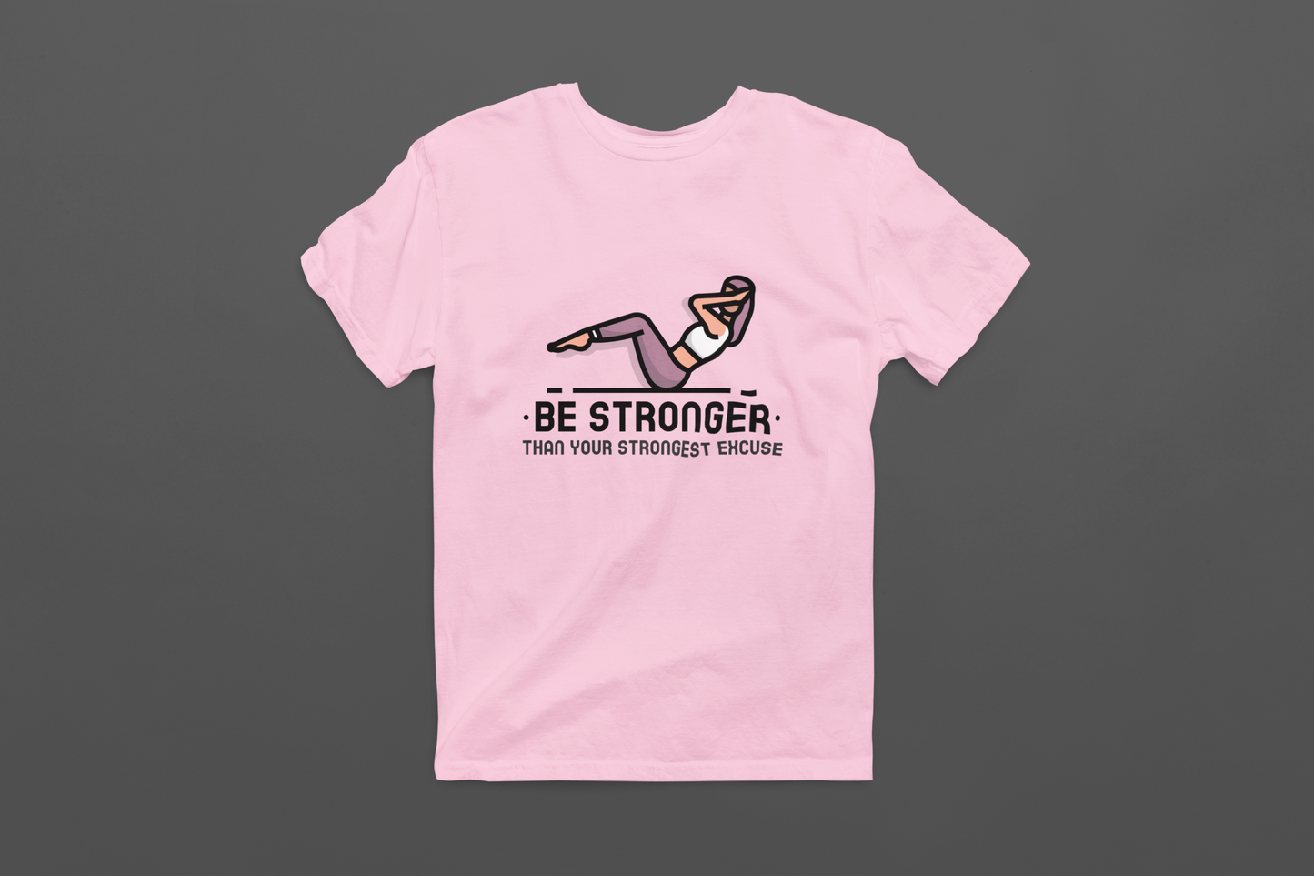 Be Stronger Women T-shirt