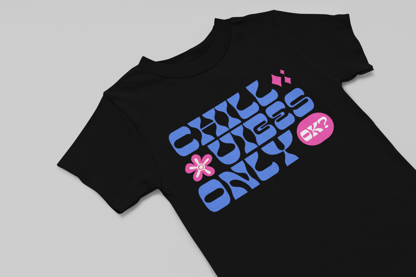 Chill Vibes Only OK Girl's T-shirt