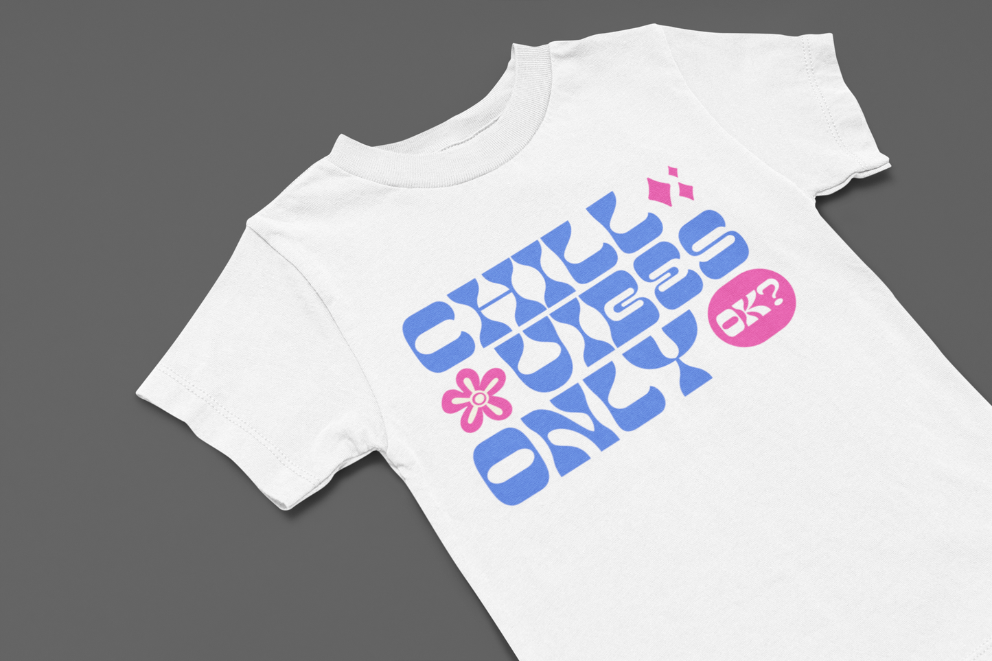 Chill Vibes Only OK Girl's T-shirt