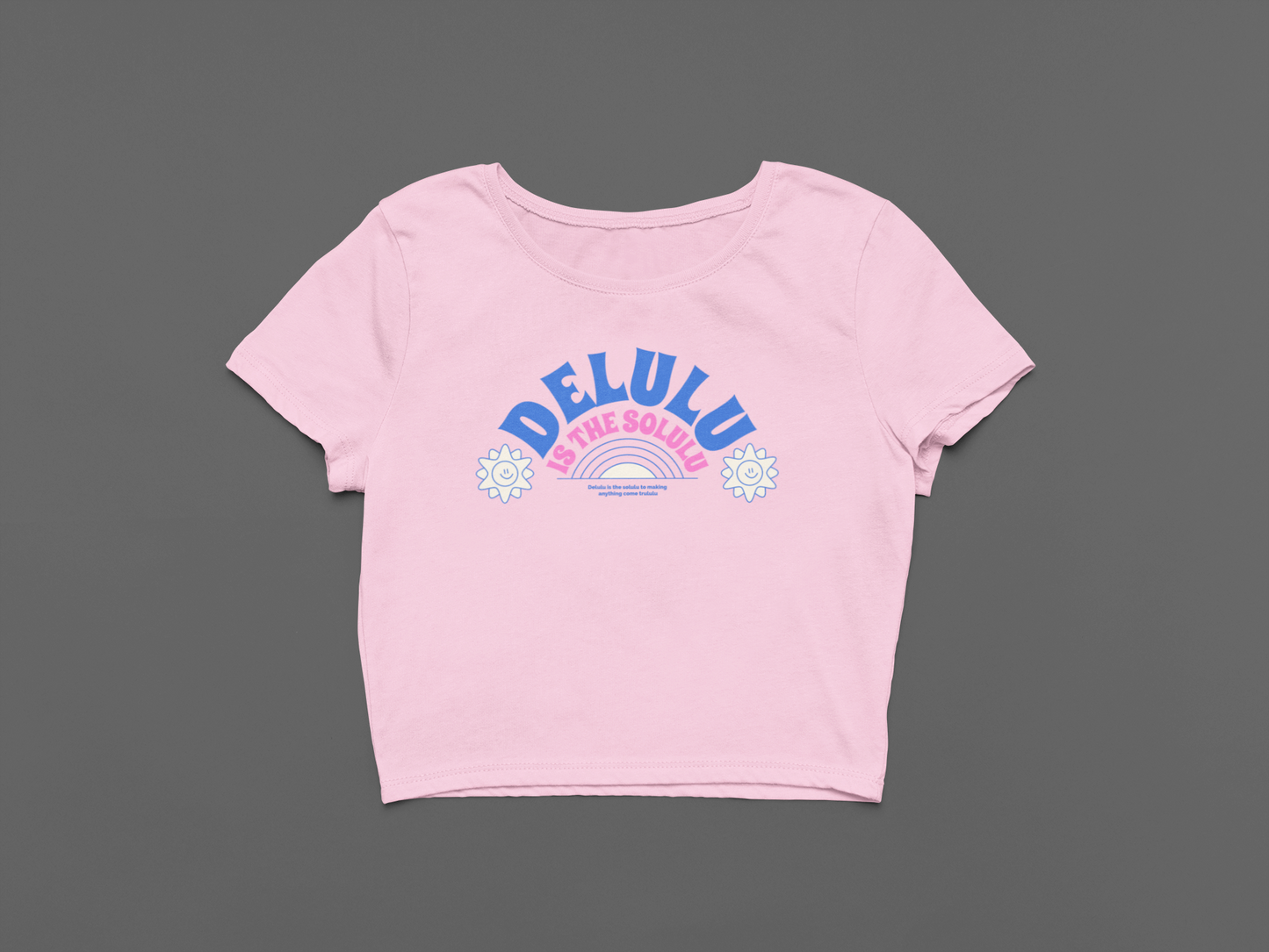 Delulu is the Solulu Crop T-shirt