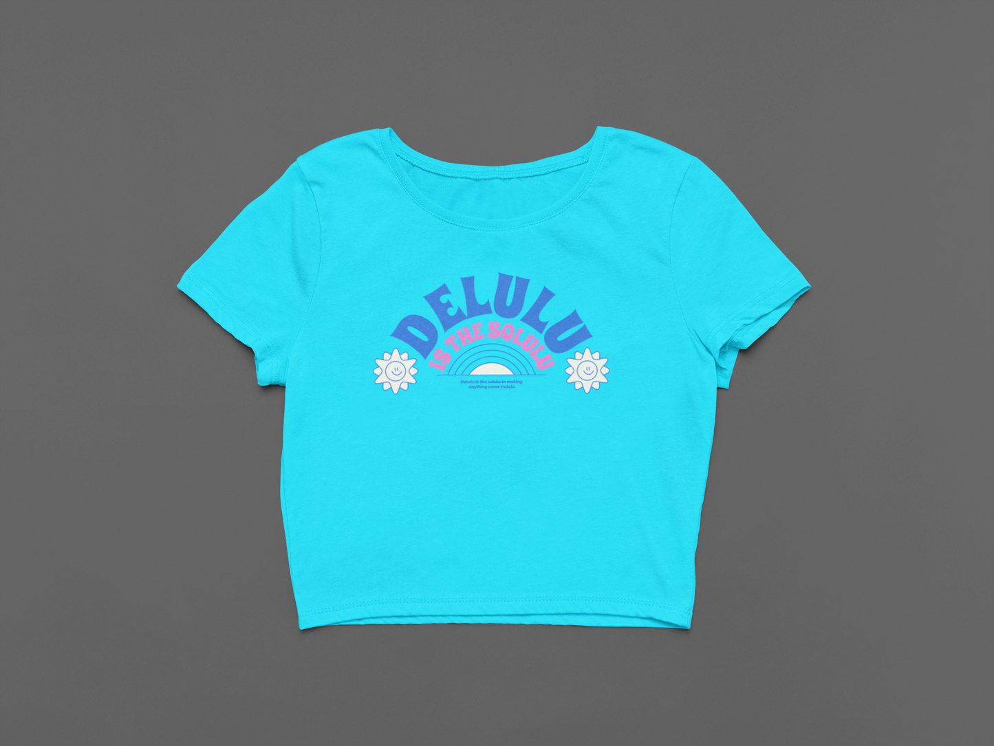 Delulu is the Solulu Crop T-shirt