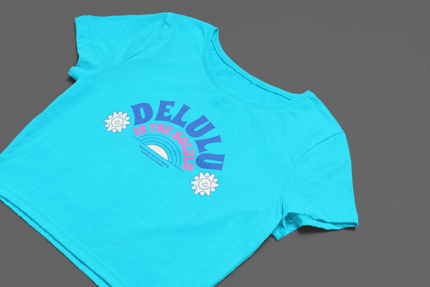 Delulu is the Solulu Crop T-shirt