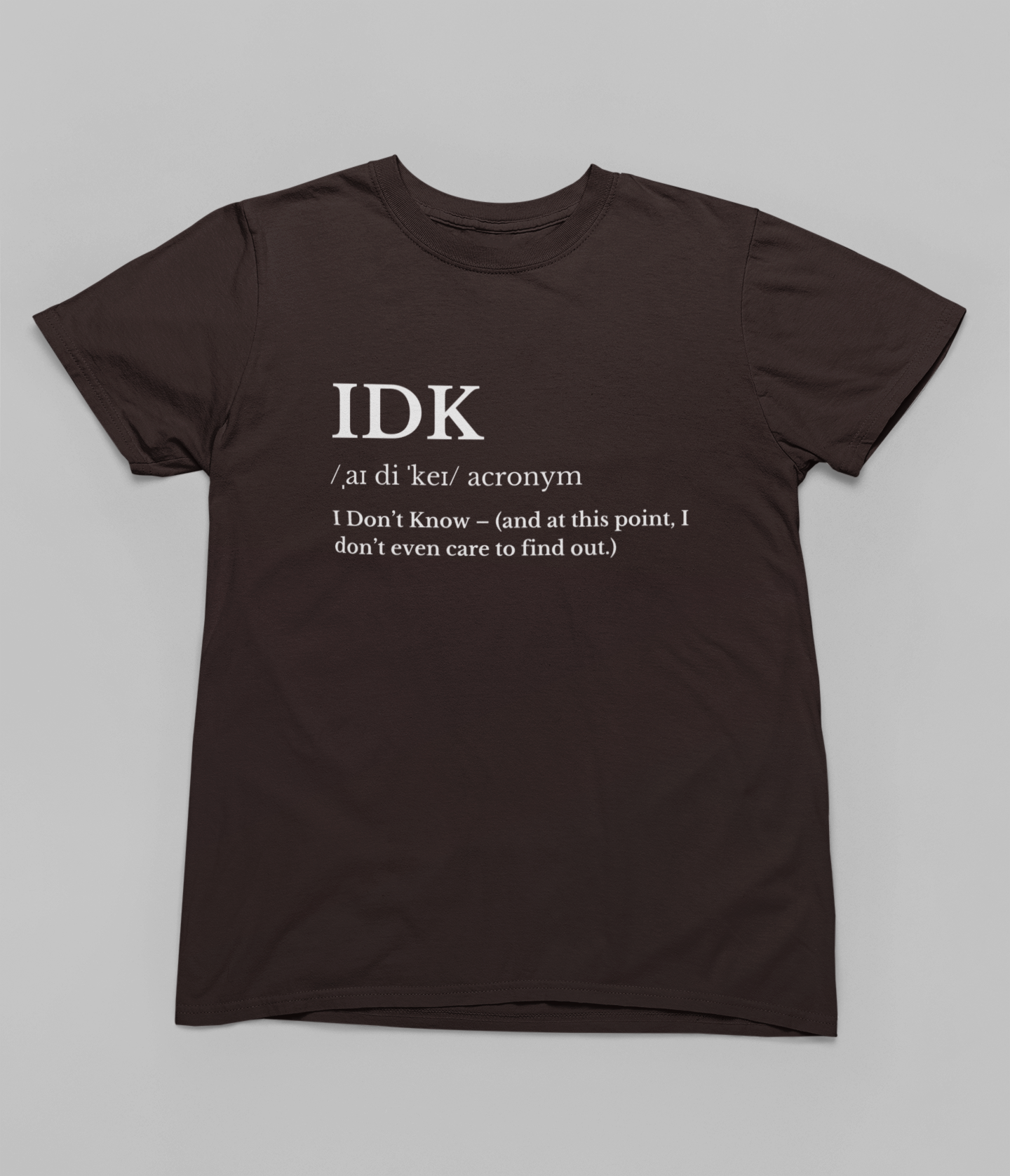 IDK - Zero Energy Mode T-shirt