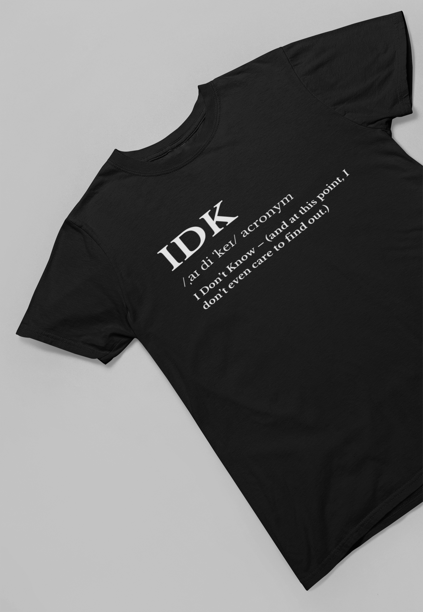 IDK - Zero Energy Mode T-shirt
