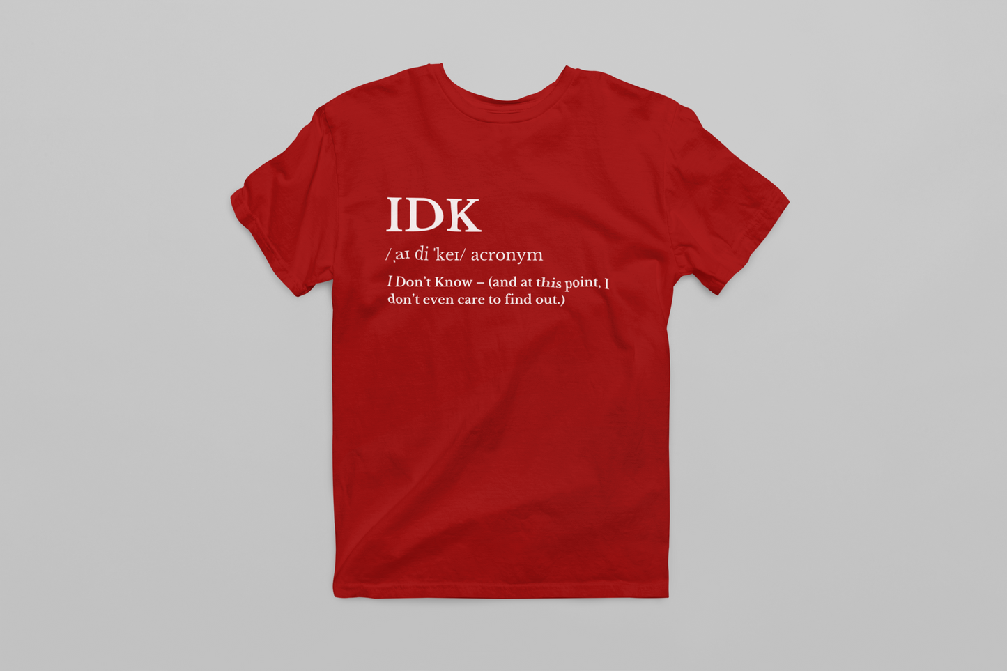 IDK - Zero Energy Mode T-shirt