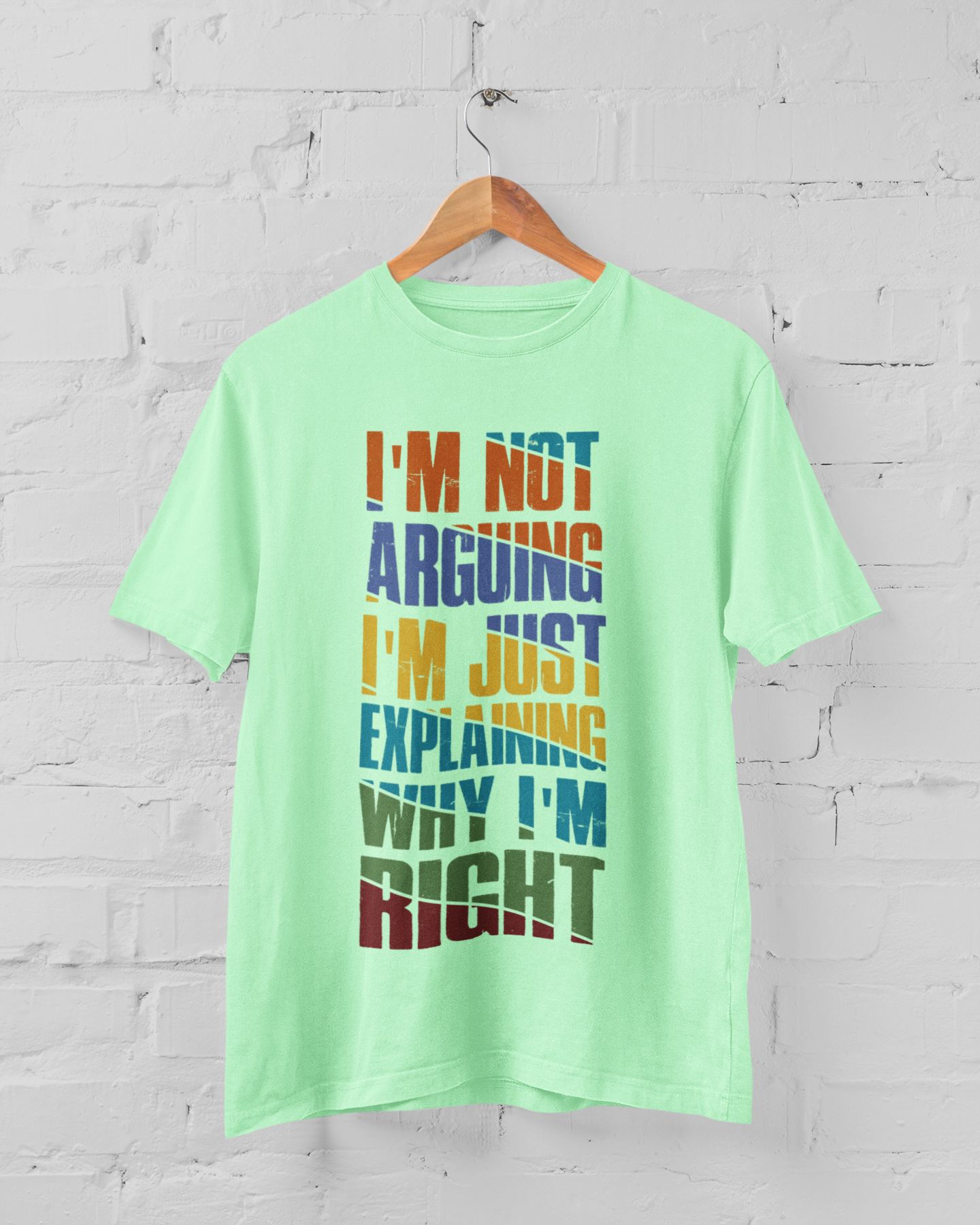I'm not arguing Men's T-shirt