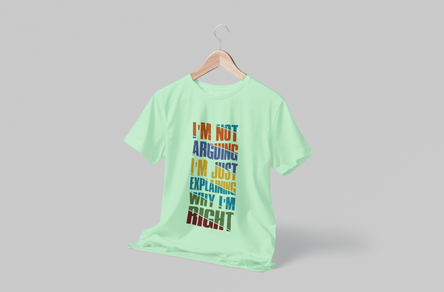 I'm not arguing Men's T-shirt