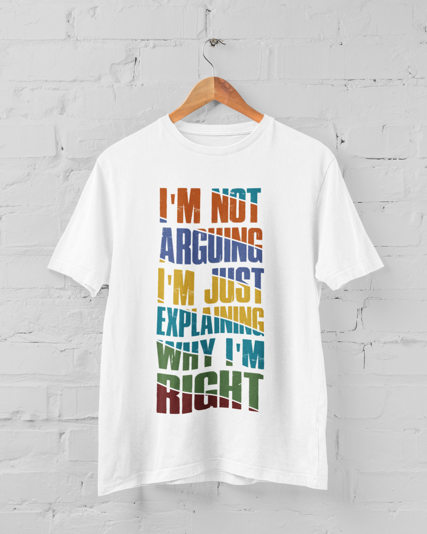 I'm not arguing Men's T-shirt