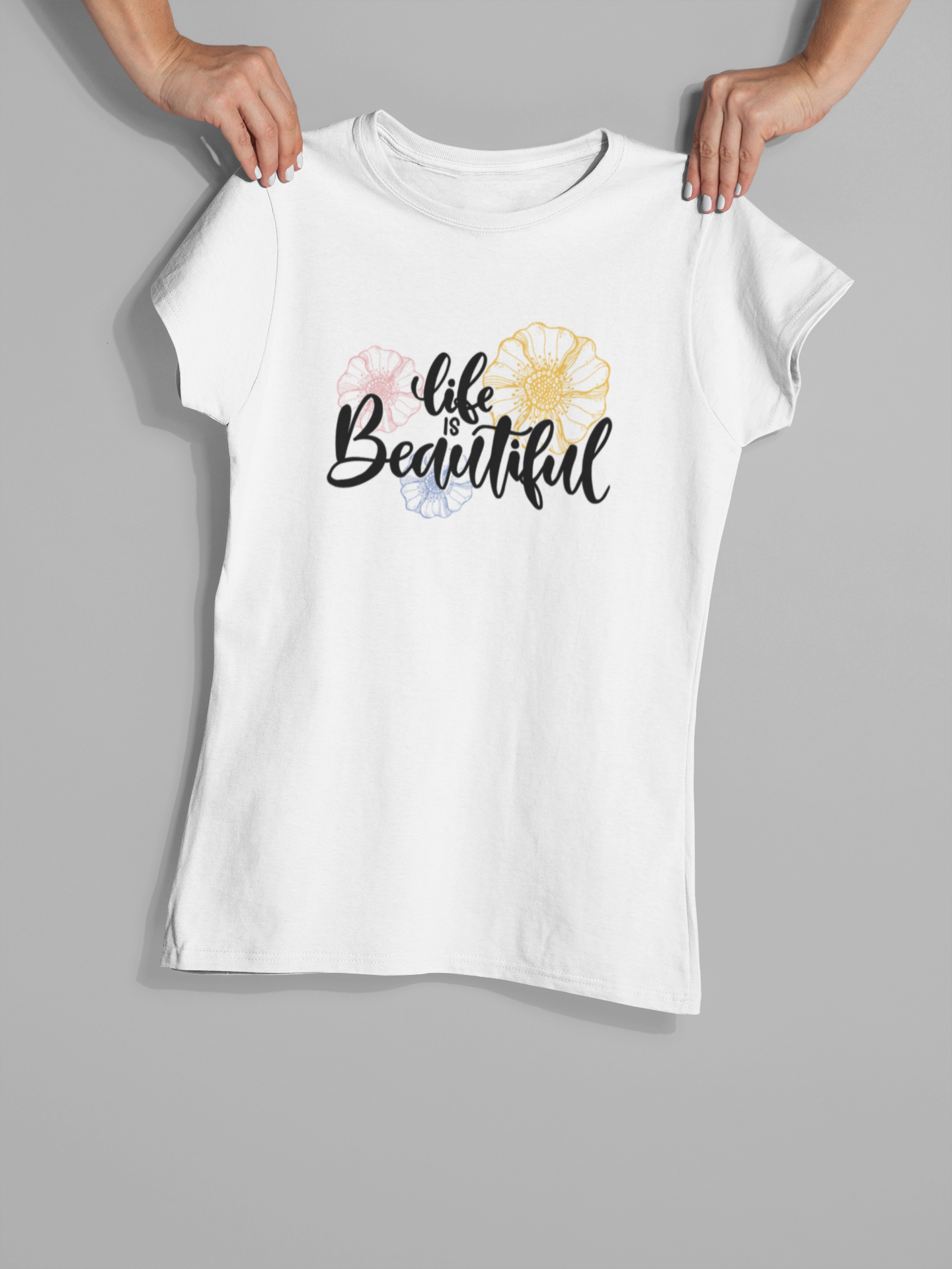 Life is Beautiful Women T-shirt