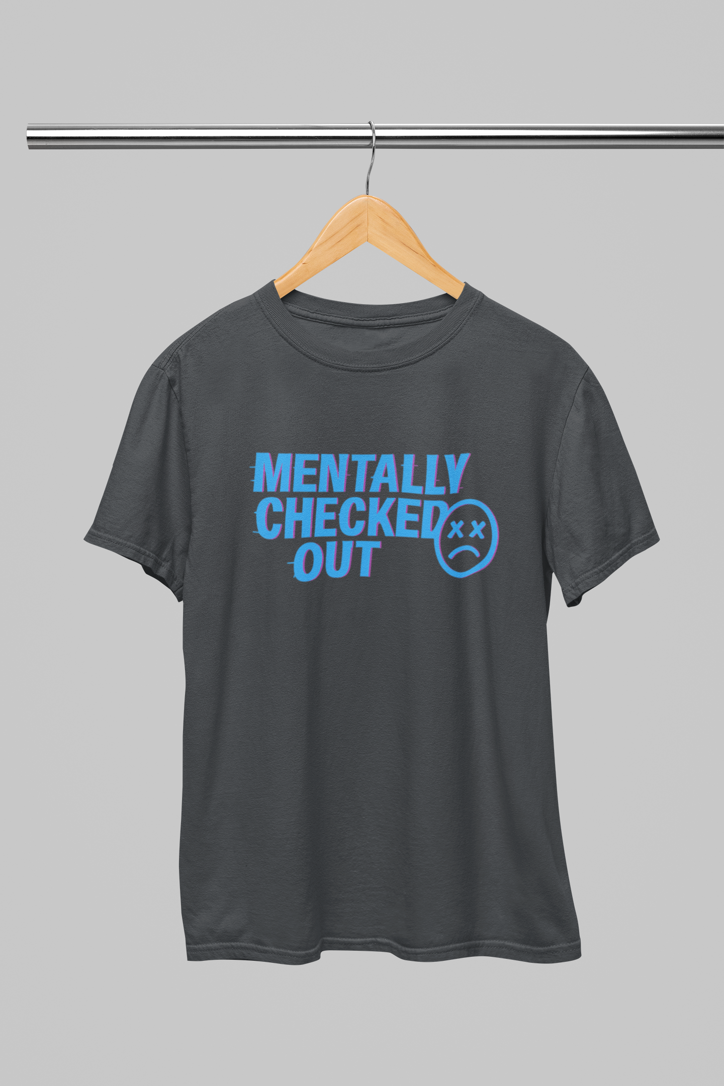 Mentally Checked Out Men T-shirt