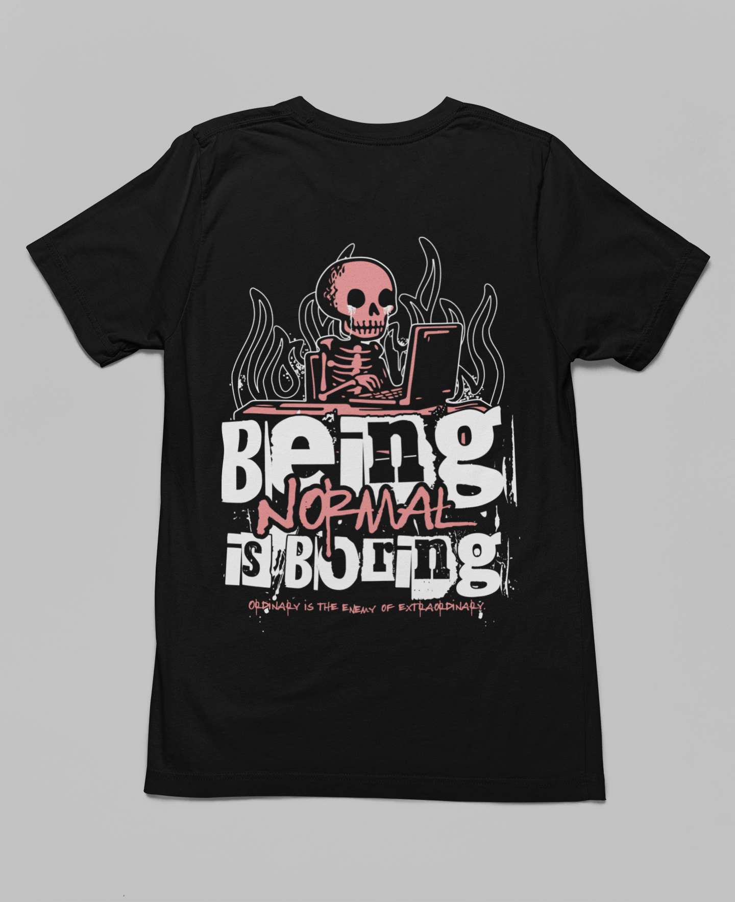 Being Normal is Boring Oversized T-shirt