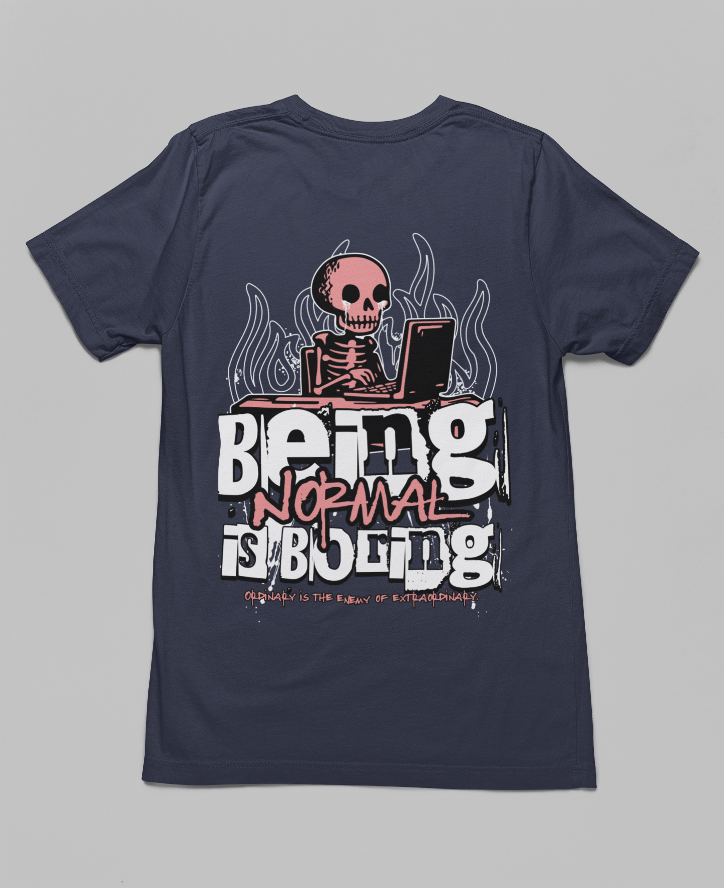 Being Normal is Boring Oversized T-shirt