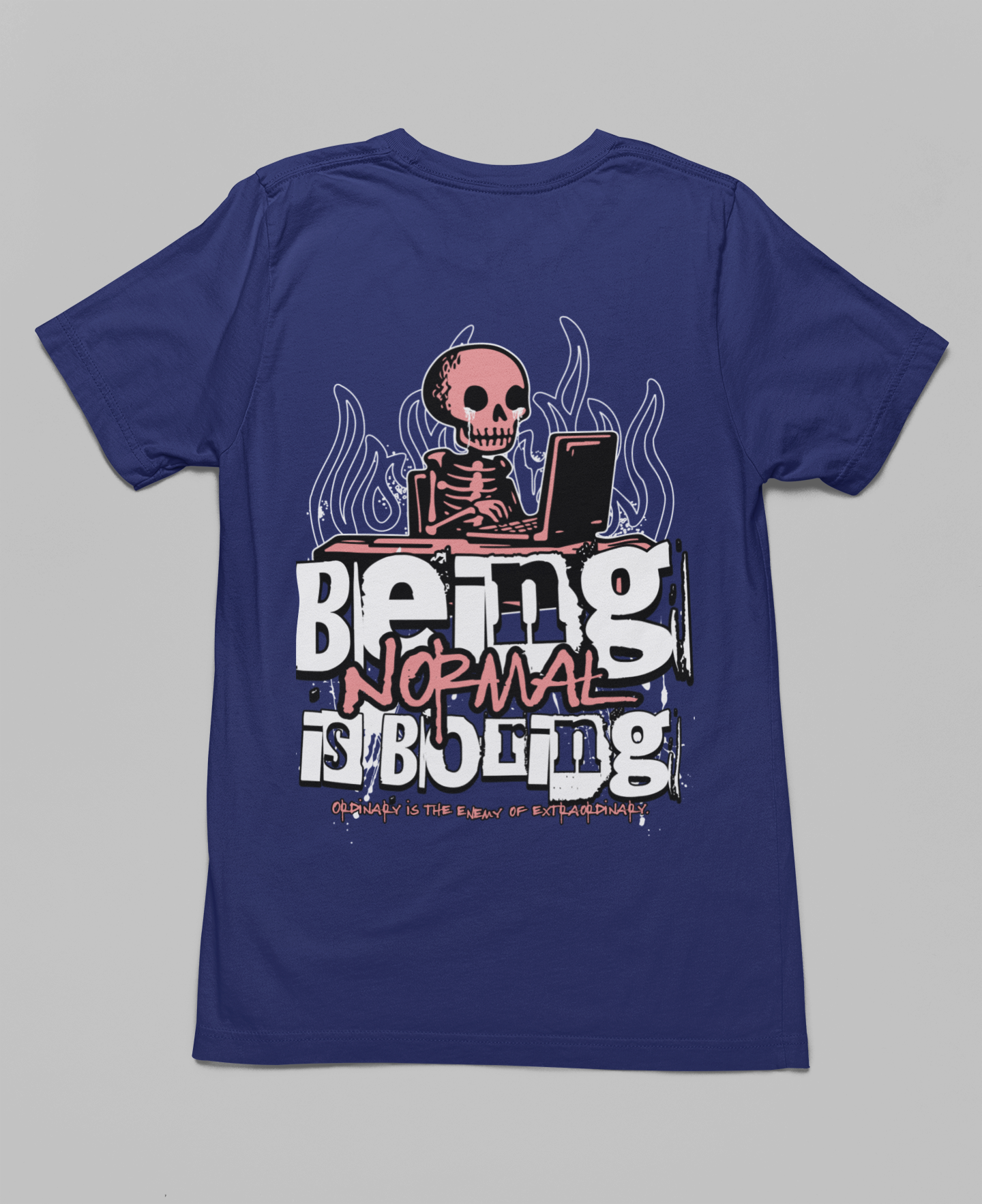 Being Normal is Boring Oversized T-shirt