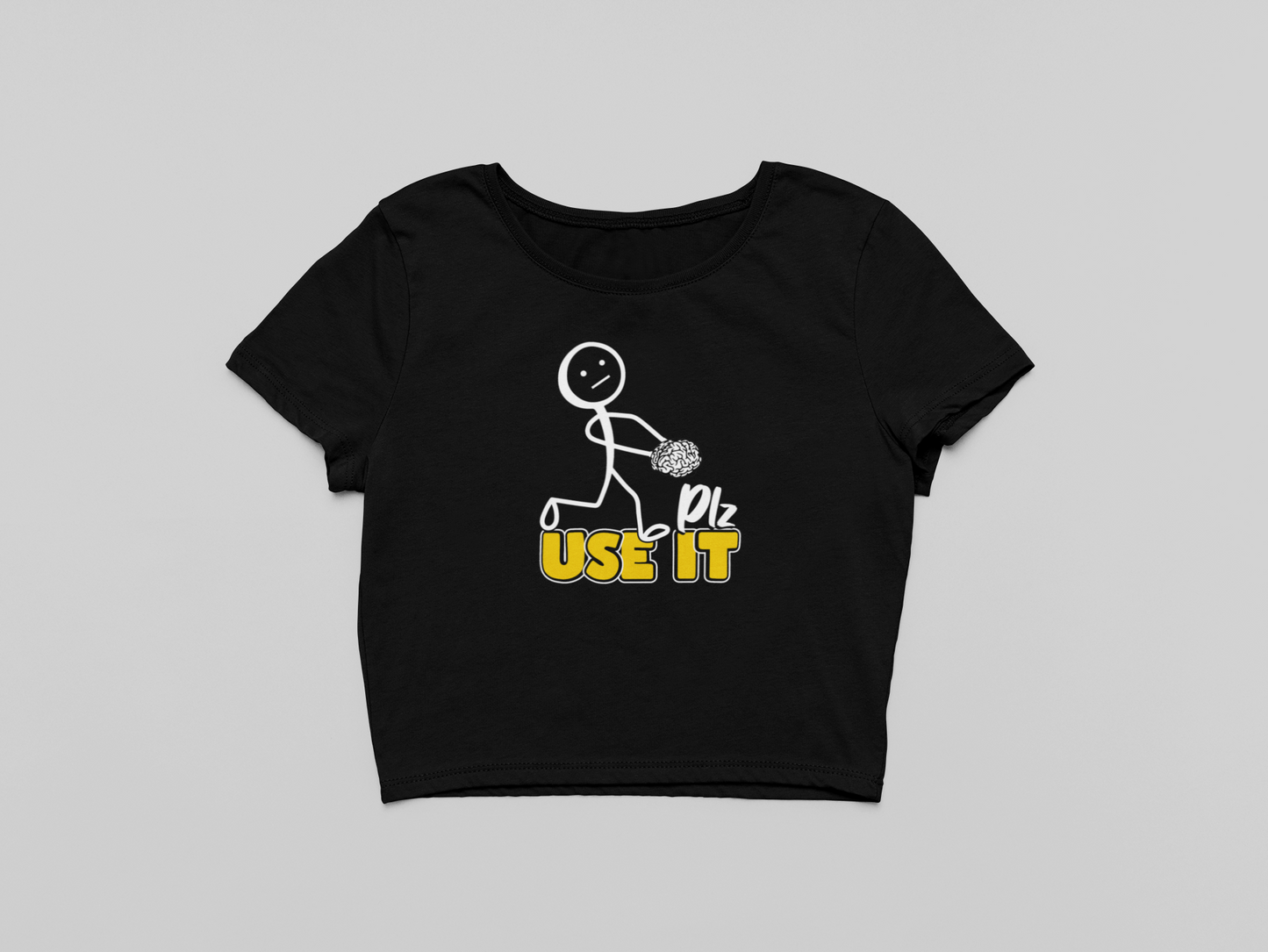 Plz Use it Crop T-shirt
