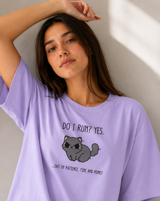 Do I Run Oversized T-Shirt