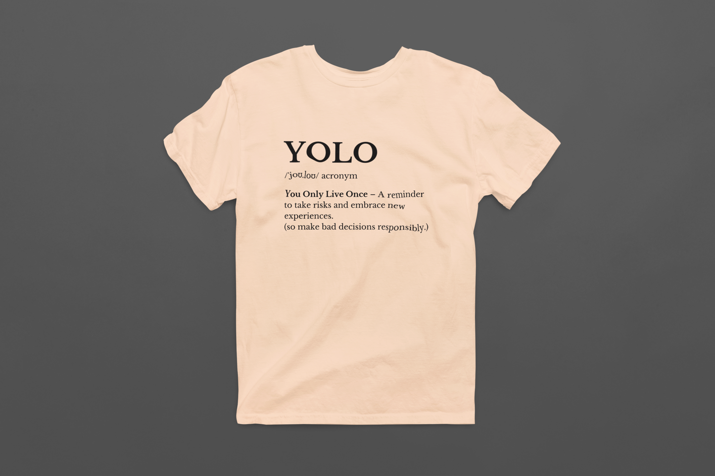 YOLO Definition T-shirt