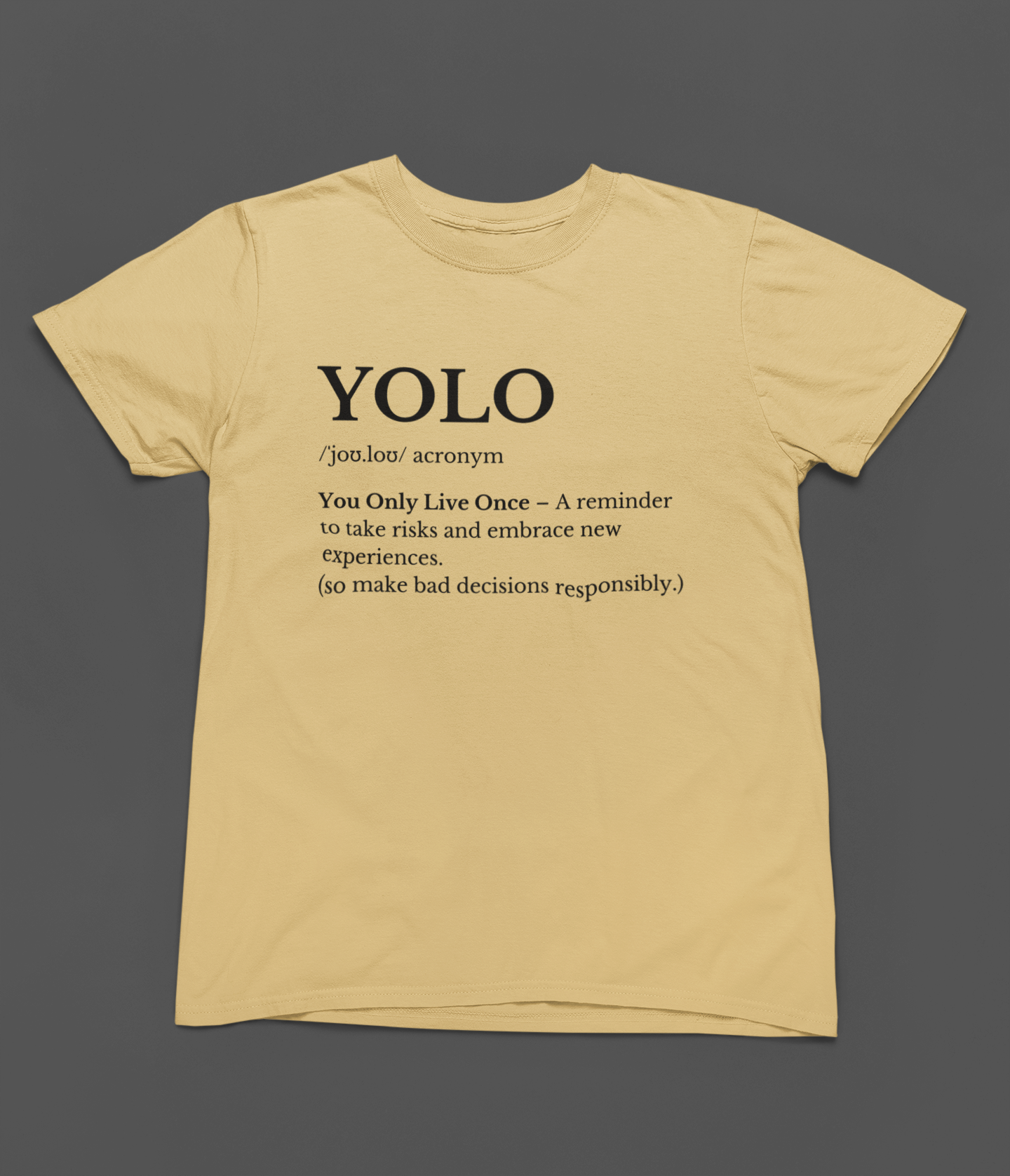 YOLO Definition T-shirt