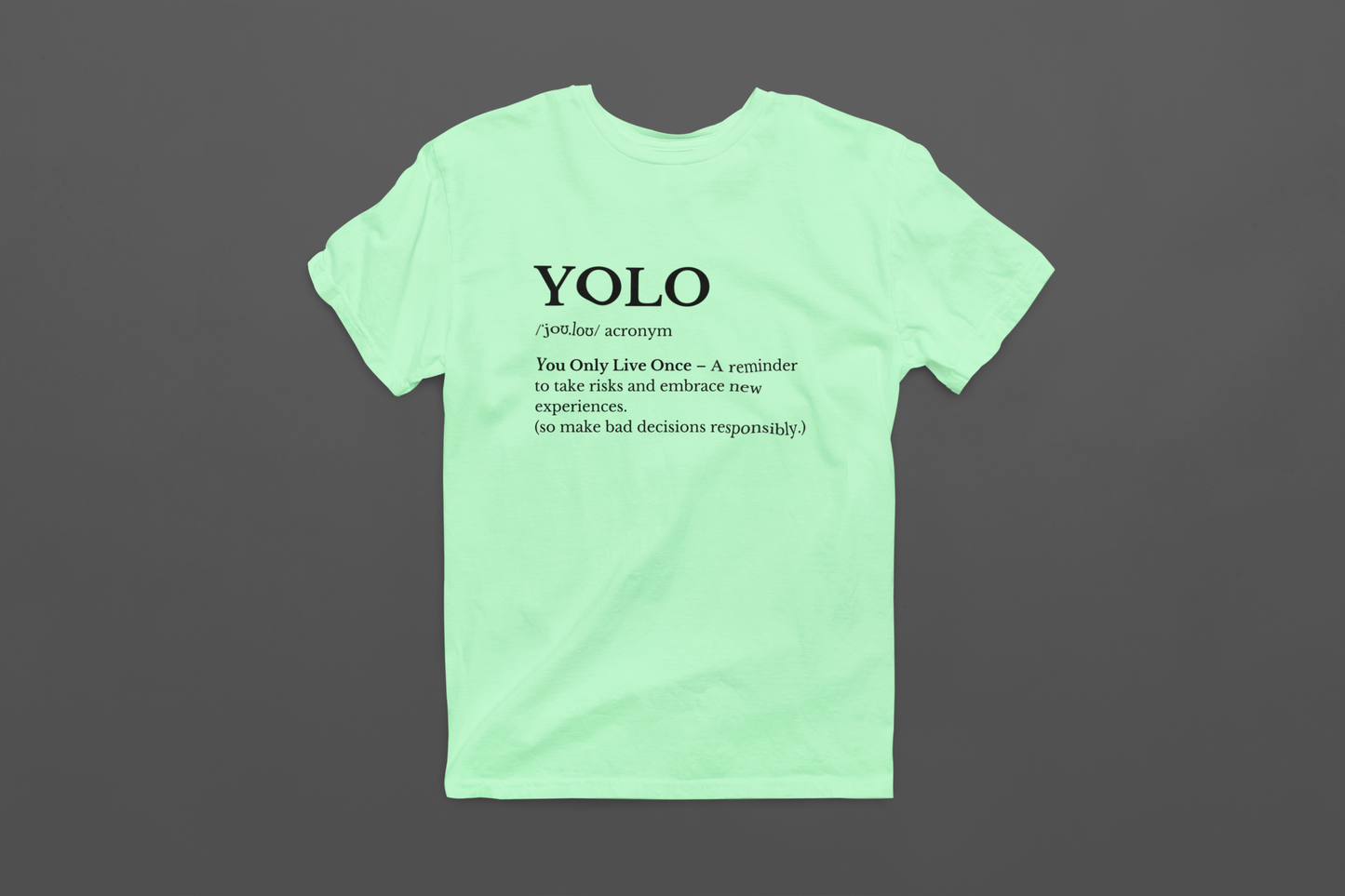 YOLO Definition T-shirt