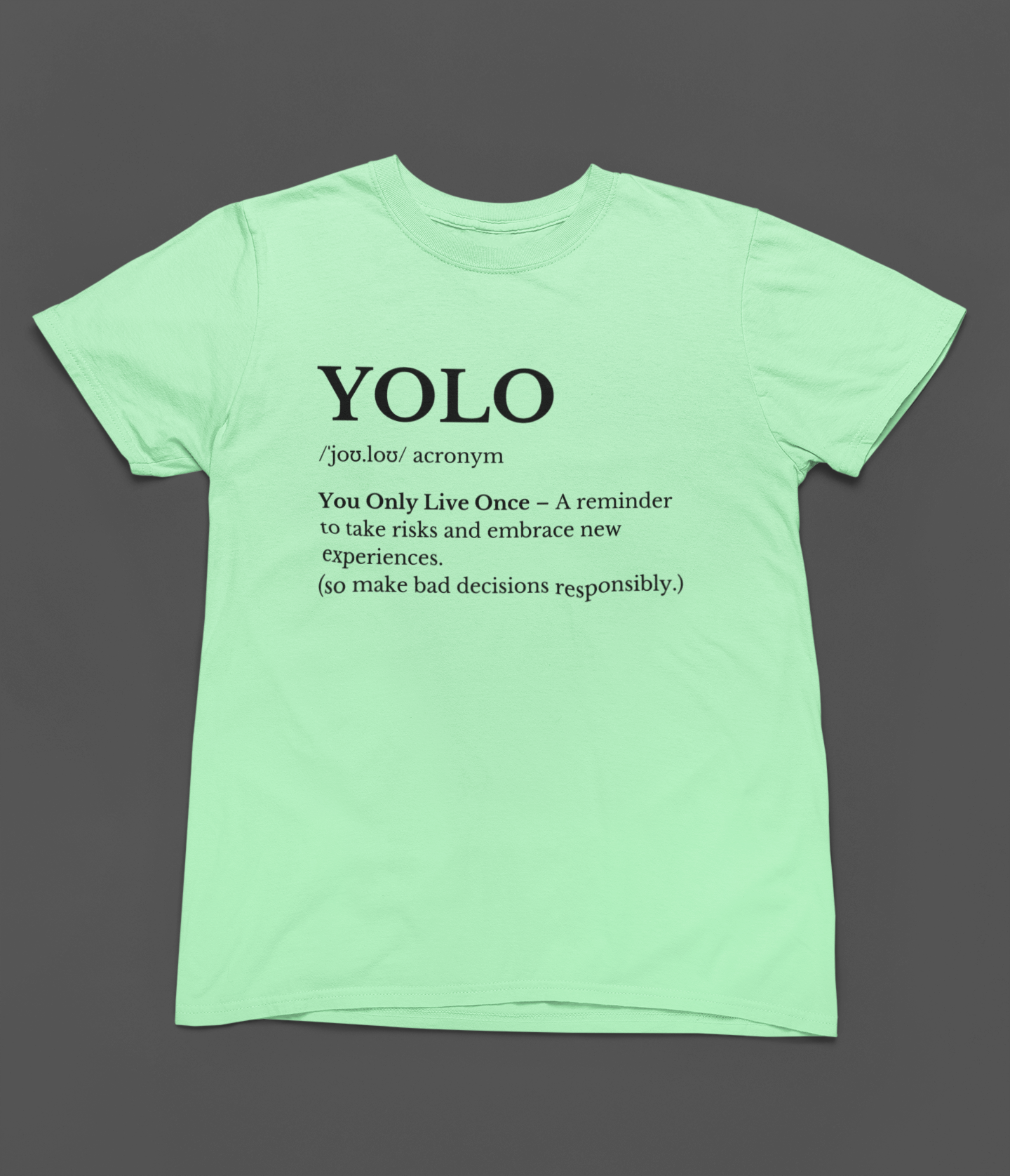 YOLO Definition T-shirt