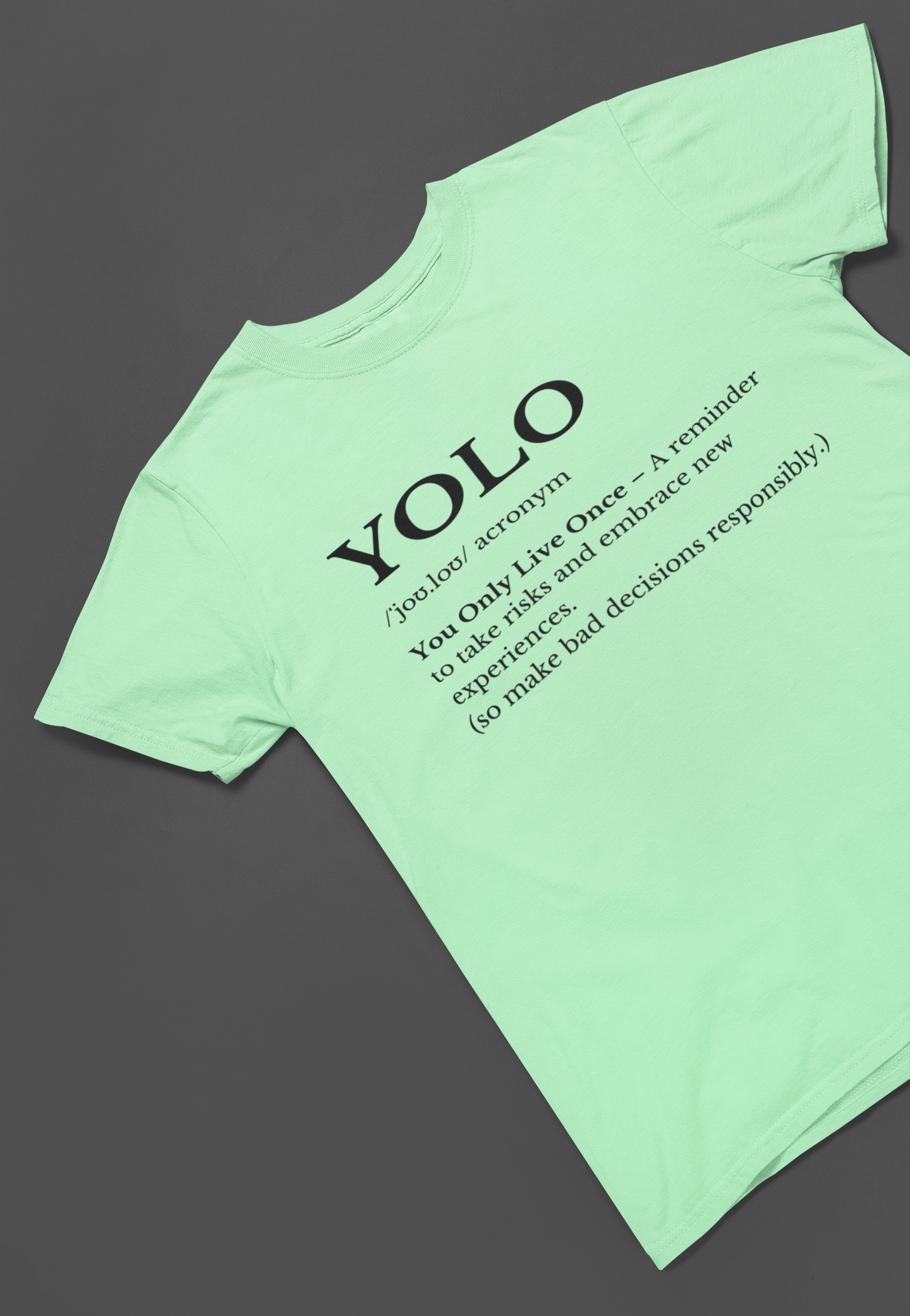 YOLO Definition T-shirt