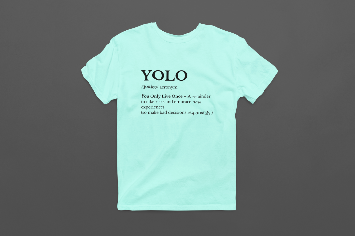 YOLO Definition T-shirt
