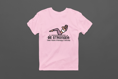 Be Stronger Women T-shirt
