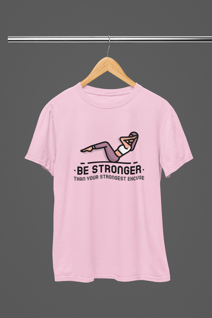 Be Stronger Women T-shirt