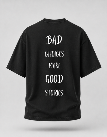 Bad Decisions Club Oversized T-Shirt