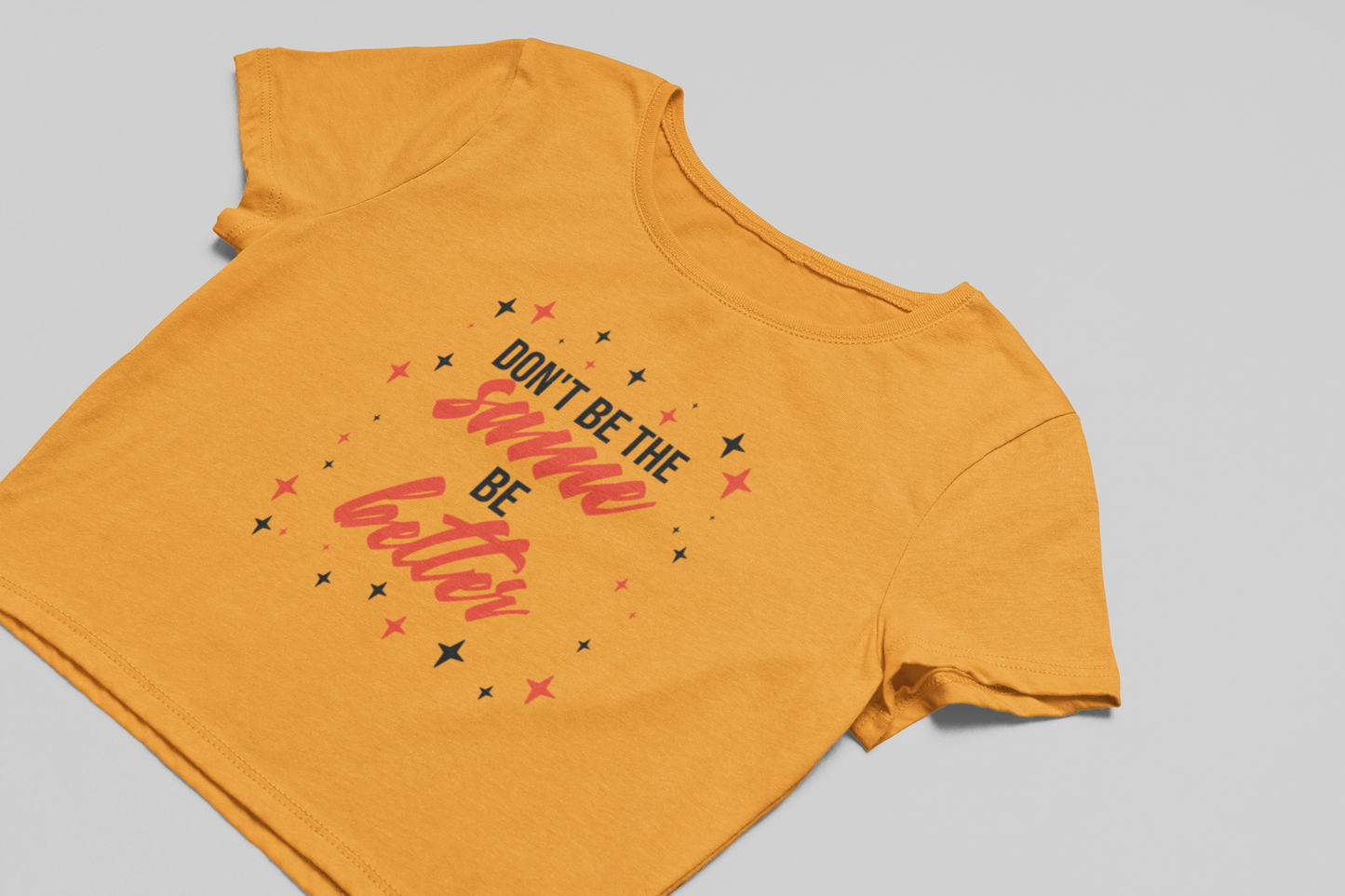 Be Better Crop T-shirt