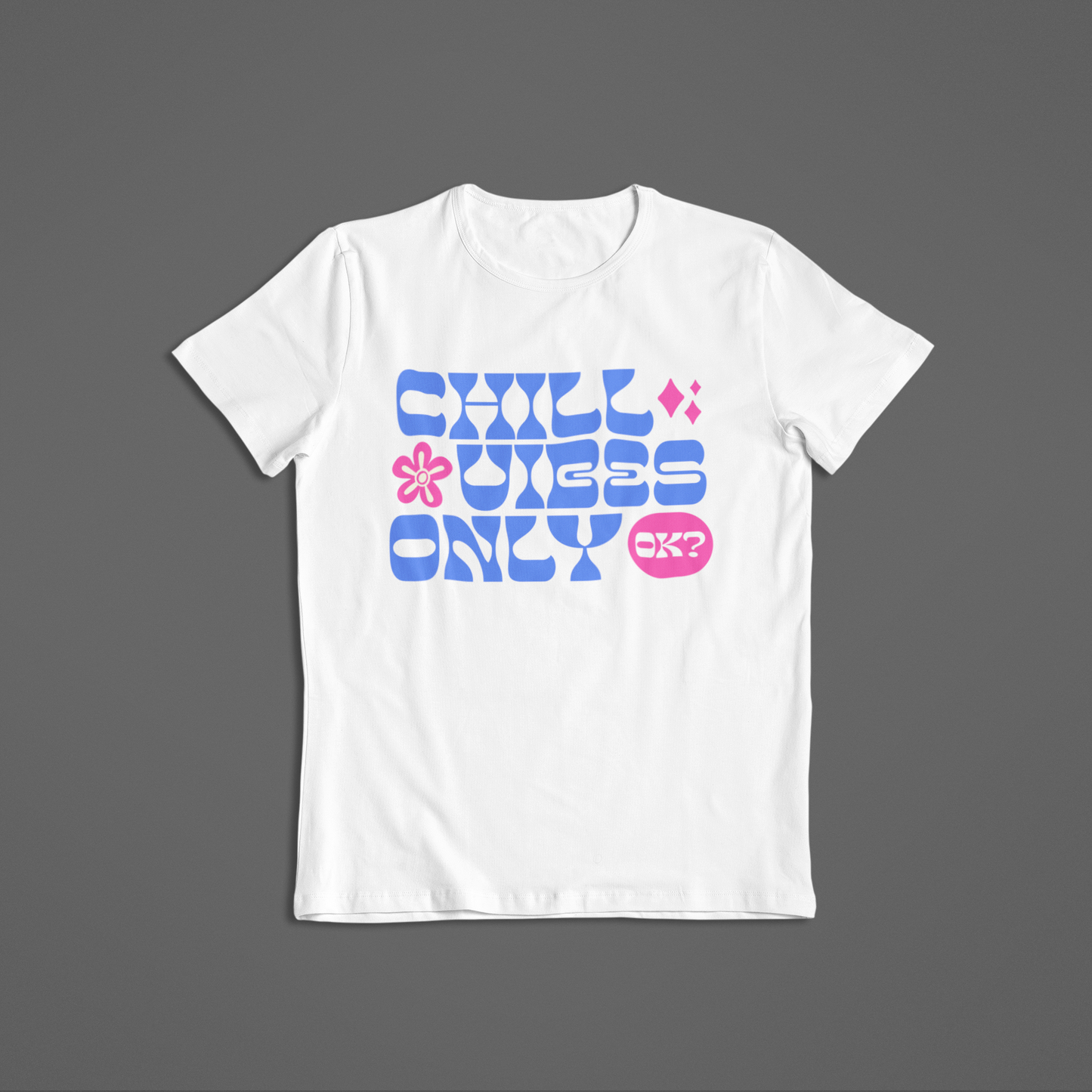 Chill Vibes Only OK Girl's T-shirt