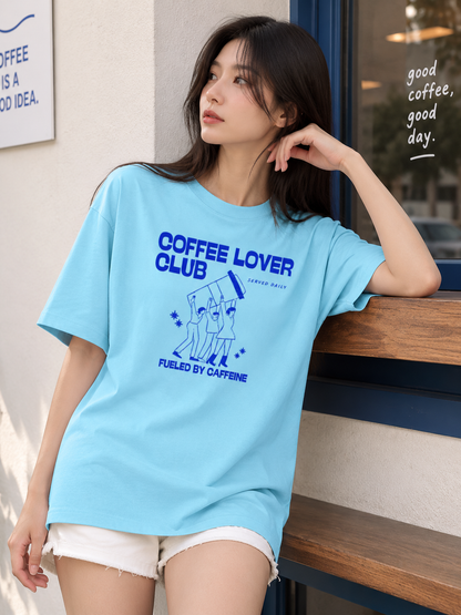 Coffee Lover Club – Fueled by Caffeine Oversized T-Shirt