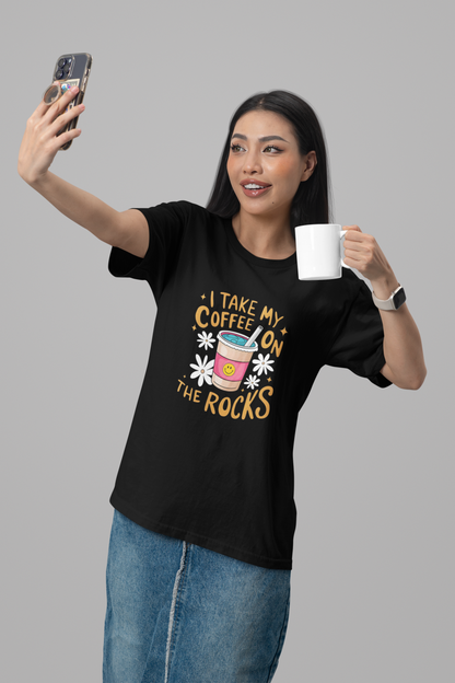 Coffee on the Rocks Women T-shirt