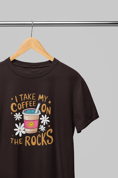 Coffee on the Rocks Women T-shirt