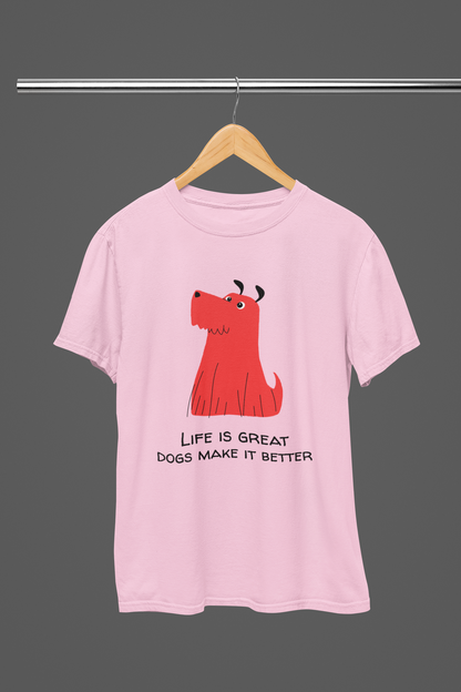 Dogs make Life Better Women T-shirt
