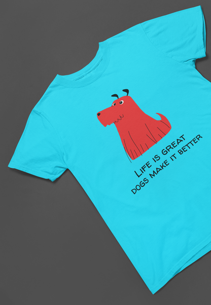 Dogs make Life Better Women T-shirt