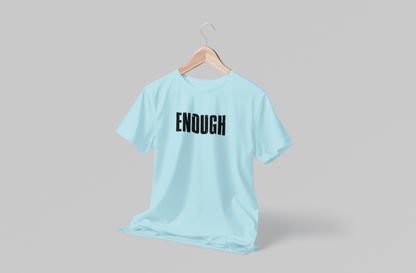 Enough Men's T-shirt