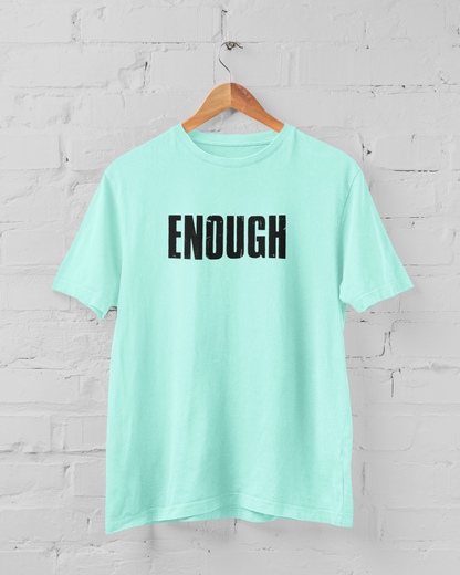 Enough Men's T-shirt
