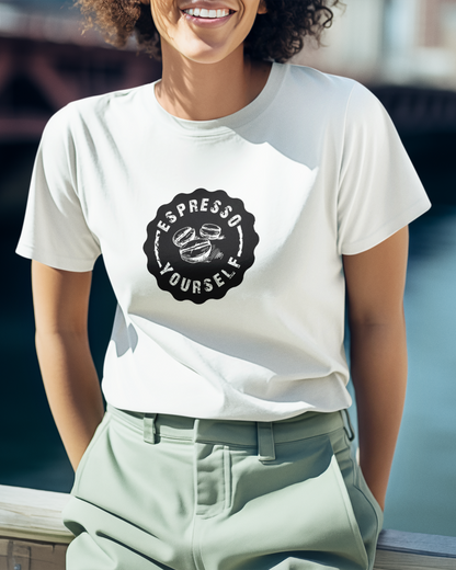 Espresso Yourself Women's T-shirt