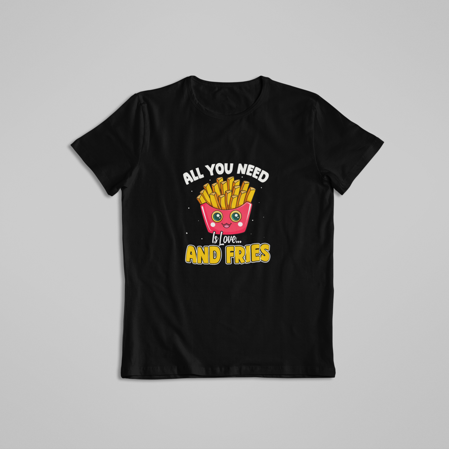 All you need is Love and Fries Girl's T-shirt
