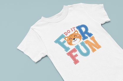 Do it for Fun Boy's T-shirt