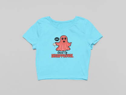 Ghost of Disapproval Crop T-shirt