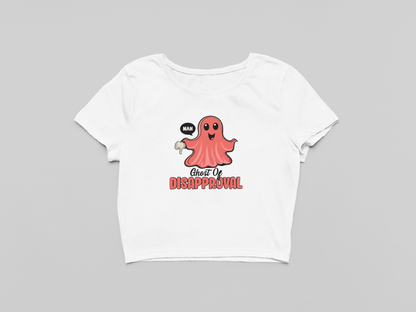 Ghost of Disapproval Crop T-shirt