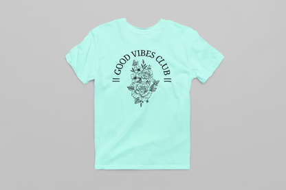 Good Vibes Club Women T-shirt