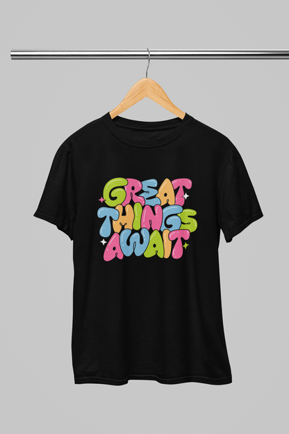 Great Things Await Women T-shirt