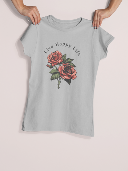Live Happy Life Women T-shirt