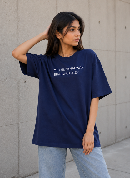 Hey Bhagwan Oversized T-Shirt