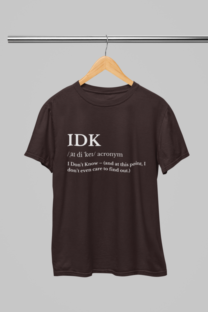 IDK - Zero Energy Mode T-shirt