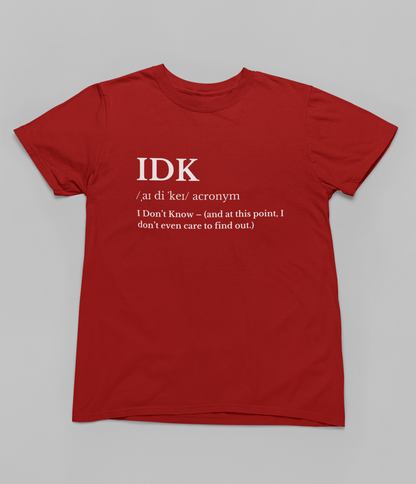 IDK - Zero Energy Mode T-shirt