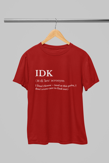 IDK - Zero Energy Mode T-shirt